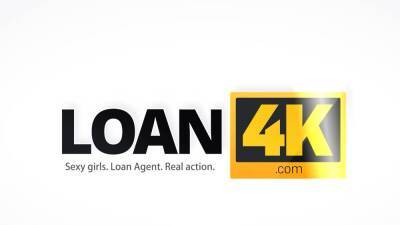 LOAN4K. Girl needs money and she will obtain a loan - drtuber.com